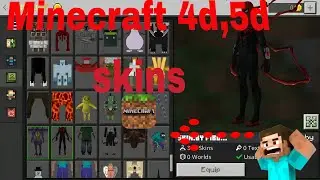 4d and 5d skins for Minecraft pe 😀&bull;|Version 1.19|