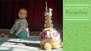 Soumyadeep's Rice Ceremony story