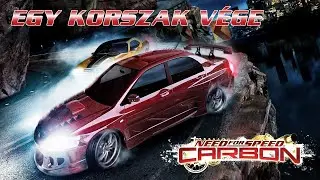 A NEED FOR SPEED: CARBON ut&aacute;n m&aacute;r ez a sz&eacute;ria sem volt ugyanolyan 🏆