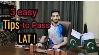 3 easy tips to Pass LAT | LAT Test | Subhan Mir Zaman