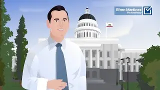 US Election Animated Video Series | Efren Martinez for State Assembly