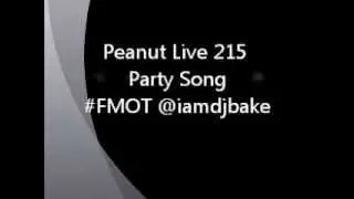 DJ Bake - Peanut Live 215 ( Party Song )