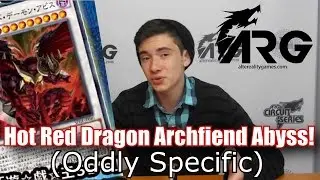 Hot Red Dragon Archfiend Abyss (Oddly Specific) [ARG]