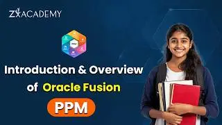 Oracle Fusion PPM Tutorial for Beginners | Complete Overview Guide