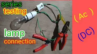 How to make series lamp waring at home ll series testing lamp connection #trendingvideo#electrical
