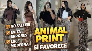 ASÍ SE USA EL ANIMAL PRINT EN 2026 / OUTFITS CASUALES Y ELEGANTES CON ANIMAL PRINT