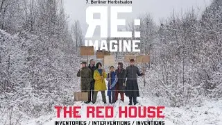 7. Berliner Herbstsalon ЯE:IMAGINE: THE RED HOUSE (Трейлер) | Театр Максима Горького