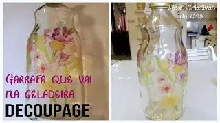 Decoupage que pode lavar e ir a geladeira garrafa decorada - Dicas Criativas da Cris