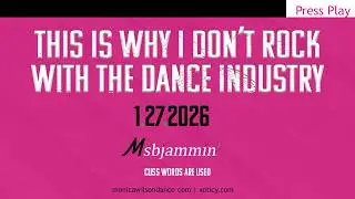 This Is Why I Don't Rock With The Dance Industry | monicawilsondance.com/frauds