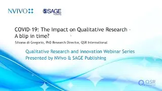 Webinar: COVID 19  The Impact on Qualitative Research &ndash; a blip in time?