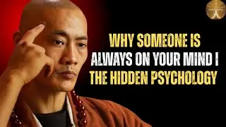 Why Someone Is Always On Your Mind &mdash; The Hidden Psychology Explained | Shi Heng Yi