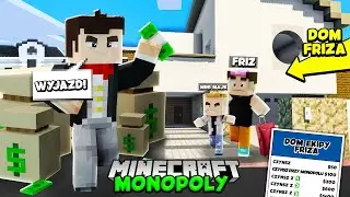 MONOPOLY W MINECRAFT! - DOM EKIPY FRIZA JEST M&Oacute;J! KUPIŁEM GO! | MINECRAFT EKIPA