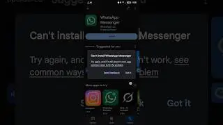 Whatsapp install problem.How To Fix Can't Install WhatsApp Messenger On Google PlayStore(new update)
