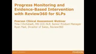 Progress Monitoring and Evidence Based Intervention with Review360 for SLPs