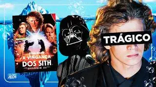O ICEBERG Trágico da VINGANÇA DOS SITH (Star Wars: Episódio III)