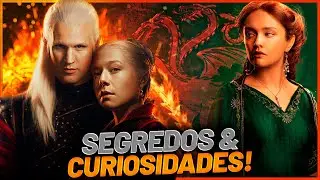 52 SEGREDOS E CURIOSIDADES QUE VOCÊ NÃO SABIA SOBRE HOUSE OF THE DRAGON!