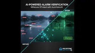 Eliminate 99% of False Alarms in Milestone XProtect with Smart AI Integration