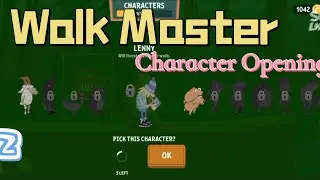 Walk Master Character opening