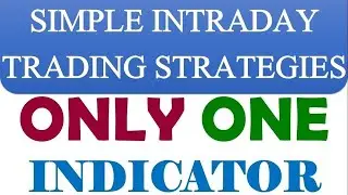 SIMPLE INTRADAY TRADING STRATEGIES | SINGLE INDICATOR STRATEGY | RSI BEARISH DIVERGENCE STRATEGY