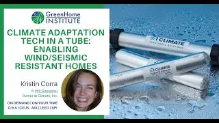 Climate Adaptation Tech in a Tube: Enabling Wind/Seismic Resistant Homes