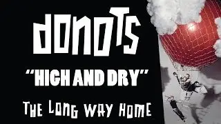 Donots - High and Dry