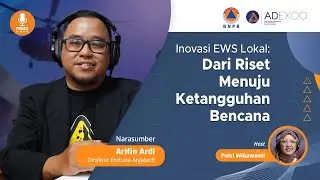 Podcast Inovasi EWS Lokal: Dari Riset Menuju Ketangguhan Bencana