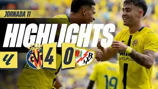 HIGHLIGHTS | VILLARREAL 4-0 RAYO VALLECANO | LALIGA
