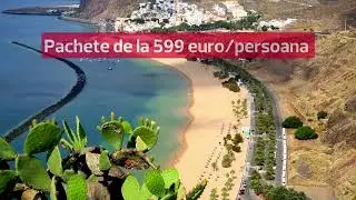 Oferte Vacanta Vara 2024 - Tenerife