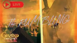 gpo EP.20 (  รอตี The RUMBLING Event ) | Grand Piece Online