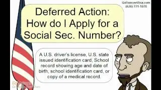 How do I Apply for a SSN? Deferred Action information by immigration lawyer