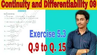 Continuity and Differentiability 09।। NCERT exercise 5.3 questions।। Differentiation class 12 math।।