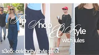 s3e5: celebrity style steal