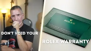 How To Void Your Rolex Warranty-Mistakes To Avoid