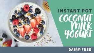 Instant Pot Coconut Yogurt