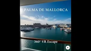 A Day in Palma Port: NCL Escape Haven Balcony View (1 Hr 46 Mins 360VR)