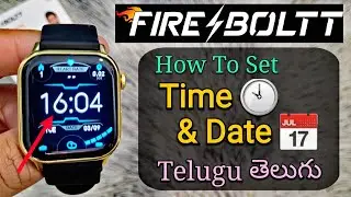 Fire-Boltt Smartwatch Time setting (Telugu తెలుగు) How To Set Time & Date in Fire-Boltt Watch?