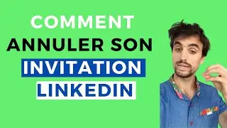 Comment ANNULER une INVITATION LINKEDIN