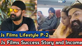 Js Films Lifestyle and biography | js Films Success Story | js Films bikes, cars, wife and income