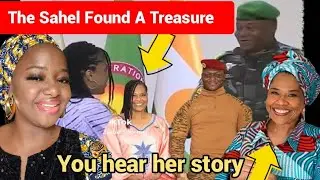 Europe Rejected Her But The Sahel Accepted Her. Burkina Faso Mali and Niger.