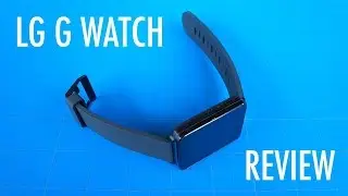 LG G Watch Review: Android Wear's Undercooked Nexus | Pocketnow
