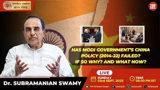 Has Modi Government's China Policy (2014-22) Failed? If So Why & What Now?