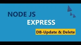 DB   Update & Delete using Mongoose by Express
