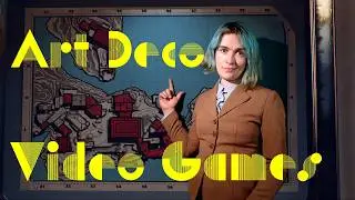 Art Deco Video Games