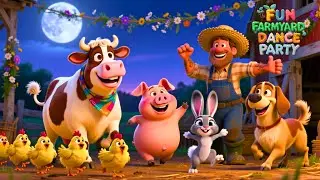 🐮 Farmyard Dance Party | Fun Animal Song for Kids
