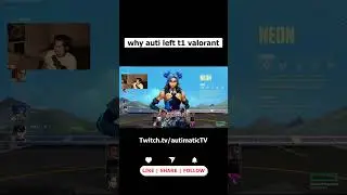 autimaticTV - why auti left t1 valorant
