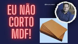 Por que eu NÃO corto MDF na minha máquina de corte a laser?