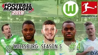 FM18 Wolfsburg S5 E4 | CAMERA-SHY | Football Manager 2018 Wolfsburg