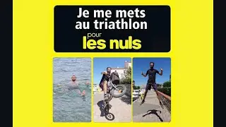 LE TRIATHLON POUR LES NULS !