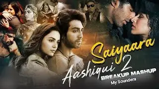 💔 Saiyaara Broken Beats &ndash; Aashiqui 2 Love Failure Mashup 💔 | My Soundera | My Soundera