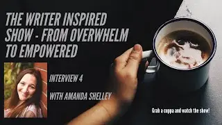 The Inspired Writer Show with Amanda Shelley